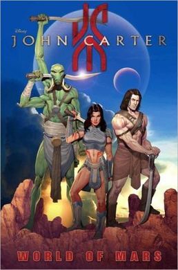 JOHN CARTER: WORLD OF MARS