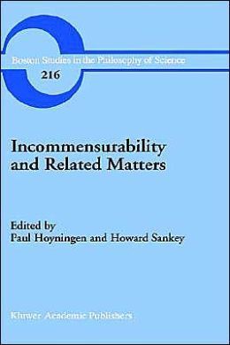 INCOMMENSURABILITY AND RELATED MATTERS