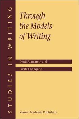 THROUGH THE MODELS OF WRITING