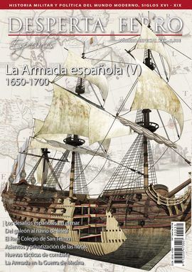 DESPERTA FERRO ESPECIAL XXX 30. ARMADA ESPAÑOLA (V) 1650-1700