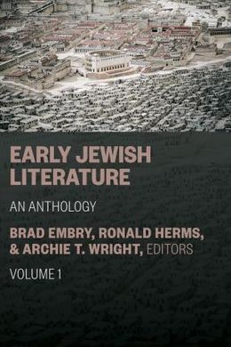 EARLY JEWISH LITERATURE: AN ANTHOLOGY