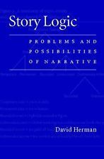 STORY LOGIC : PROBLEMS AND POSSIBILITIES OF NARRATIVE