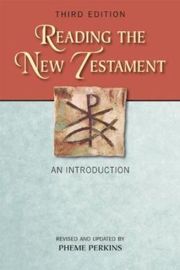 READING THE NEW TESTAMENT: AN INTRODUCTION; THIRD EDITION, REVISED AND UPDATED THIRD EDITION