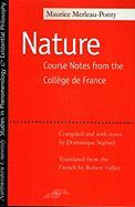 NATURE: COURSE NOTES FROM THE COLLEGE DE FRANCE: NOTES, COURS DU COLLEGE DE FRANCE