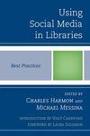 USING SOCIAL MEDIA IN LIBRARIES