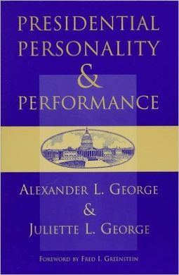 PRESIDENTIAL PERSONALITY AND PERFORMANCE