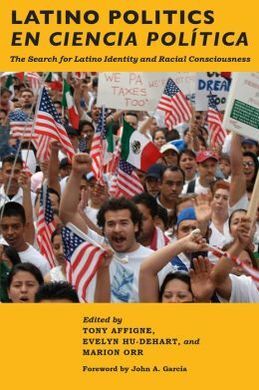 LATINO POLITICS EN CIENCIA POLÍTICA THE SEARCH FOR LATINO IDENTITY AND RACIAL CONSCIOUSNESS