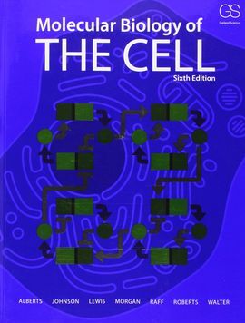 MOLECULAR BIOLOGY OF THE CELL.6ª ED. (SOFTCOVER)