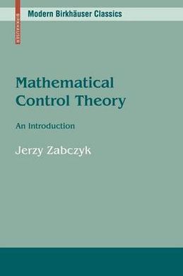 MATHEMATICAL CONTROL THEORY: AN INTRODUCTION