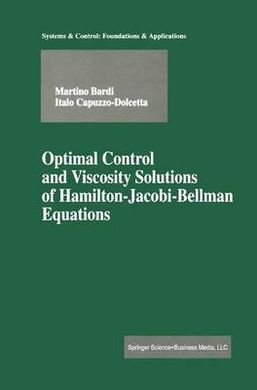 OPTIMAL CONTROL AND VISCOSITY SOLUTIONS OF HAMILTON-JACOBI-BELLMAN EQUATIONS