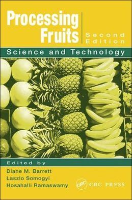 PROCESSING FRUITS: SCIENCE AND TECHNOLOGY (2º ED.)