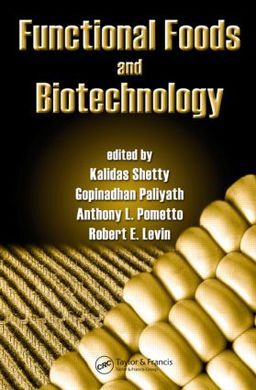 FUNCTIONAL FOODS AND BIOTECHNOLOGY