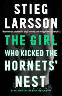 THE GIRL WHO KICKED THE HORNET'S NEST