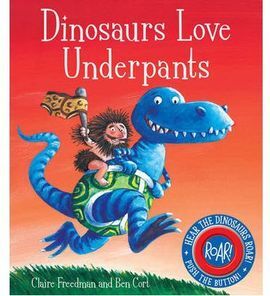 DINOSAURS LOVE UNDERPANTS