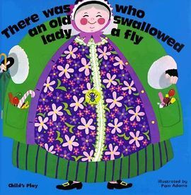 THERE WAS AN OLD LADY WHO SWALLOWED A FLY
