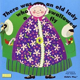 THERE WAS AN OLD LADY WHO SWALLOWED.