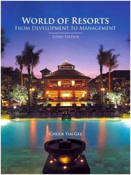 WORLD OF RESORTS: FROM DEVELOPMENT TO MANAGEMENT.