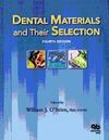 DENTAL MATERIALS AND THEIR SELECTION, FOURTH EDITION