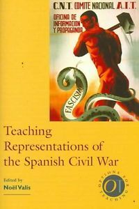 TEACHING REPRESENTATIONS OF THE SPANISH CIVIL WAR