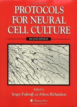 PROTOCOLS FOR NEURAL CELL CULTURE