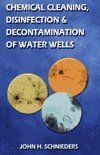 CHEMICAL CLEANING, DISINFECTION AND DECONTAMINATION OF WATER WELLS