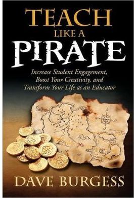 TEACH LIKE A PIRATE