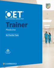 OET TRAINER MEDICINE SIX PRACTICE TESTS WITH ANSWERS WITH RESOURCE DOWNLOAD