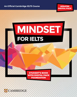 MINDSET FOR IELTS WITH UPDATED DIGITAL PACK FOUNDATION STUDENTS BOOK WITH DIGITAL PACK