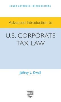 ADVANCED INTRODUCTION TO U.S. CORPORATE TAX LAW