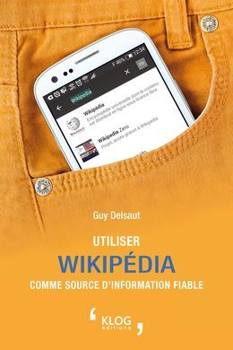 UTILISER WIKIPÉDIA COMME SOURCE D'INFORMATION FIABLE