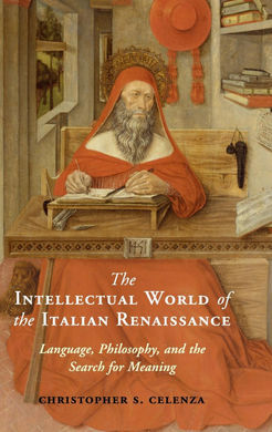 THE INTELLECTUAL WORLD OF THE ITALIAN RENAISSANCE