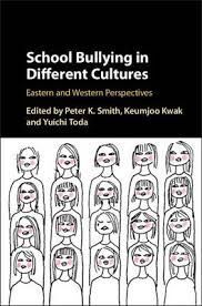 SCHOOL BULLYING IN DIFFERENT CULTURES