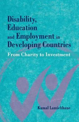 DISABILITY, EDUCATION AND EMPLOYMENT IN DEVELOPING COUNTRIES