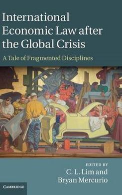 INTERNATIONAL ECONOMIC LAW AFTER GLOBAL CRISIS HB
