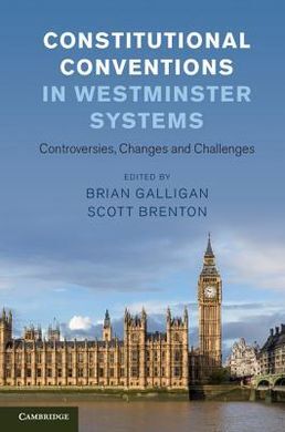 CONSTITUTIONAL CONVENTIONS IN WESTMINSTER SYSTEMS