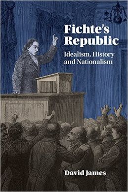FICHTE'S REPUBLIC. IDEALISM, HISTORY AND NATIONALISM