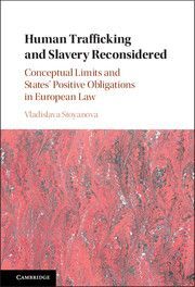 HUMAN TRAFFICKING AND SLAVERY RECONSIDERED