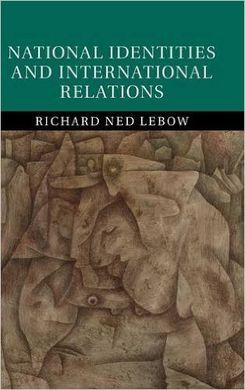 NATIONAL IDENTITIES AND NATIONAL RELATIONS