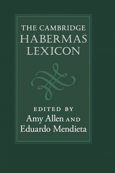 THE CAMBRIDGE HABERMAS LEXICON