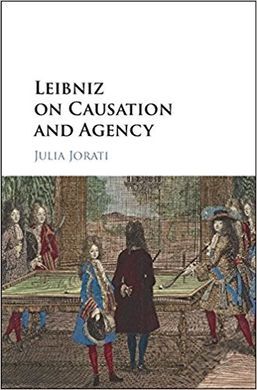 LEIBNIZ ON CAUSATION AND AGENCY