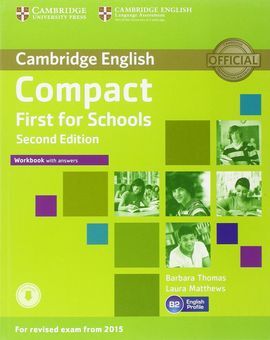 COMPACT FIRST FOR SCHOOLS WORKBOOK WITH ANSWERS WITH AUDIO (2ND EDITION)