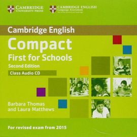 COMPACT FIRST FOR SCHOOLS CLASS AUDIO CD 2ND EDITION