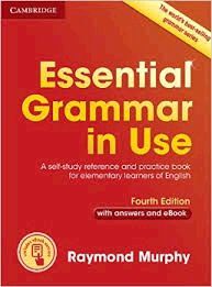 ESSENTIAL GRAMMAR IN USE WITH ANSWERS AND INTERACTIVE EBOOK (4TH ED.)