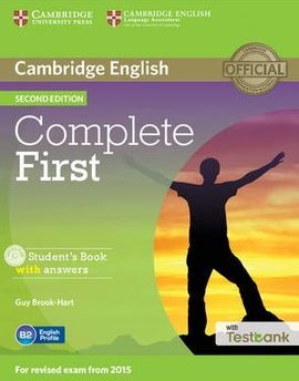 COMPLETE FIRST STUDENT'S BOOK WITH ANSWERS WITH CD-ROM WITH TESTBANK (2ND EDITION)