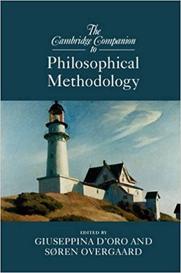 THE CAMBRIDGE COMPANION TO PHILOSOPHICAL METHODOLGY