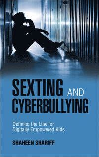 SEXTING AND CYBERBULLYING