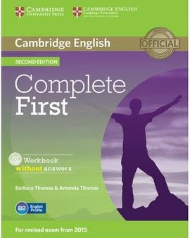 COMPLETE FIRST - WORKBOOK WITHOUT ANSWERS WITH AUDIO CD 2ND EDITION