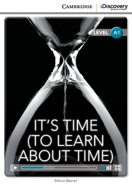 IT'S TIME (TO LEARN ABOUT TIME) BEGINNING BOOK WITH ONLINE ACCESS (CAMBRIDGE DISCOVERY)