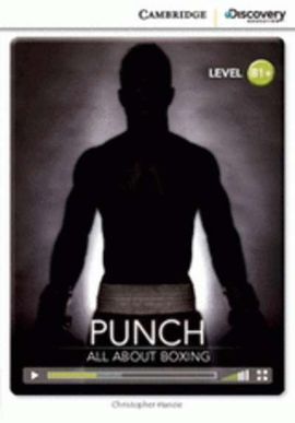 CAMBRIDGE DISCOVERY B1+ - PUNCH: ALL ABOUT BOXING