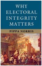 WHY ELECTORAL INTEGRITY MATTERS